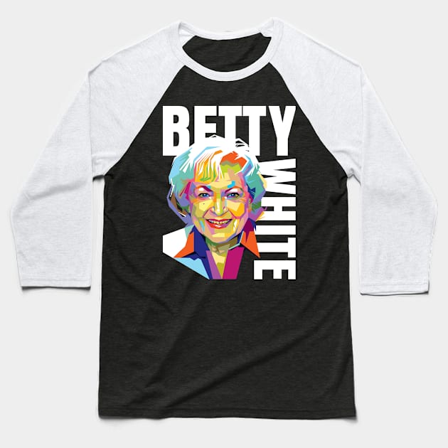 Betty White Pop Art Baseball T-Shirt by Laksana Ardie Store